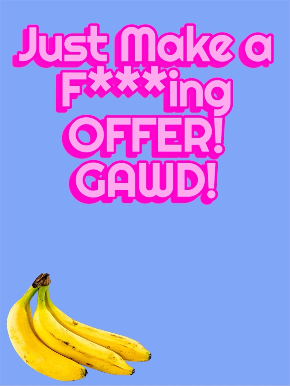 I can’t give you incredible bargains if you don’t ask. 99% of offers accepted!